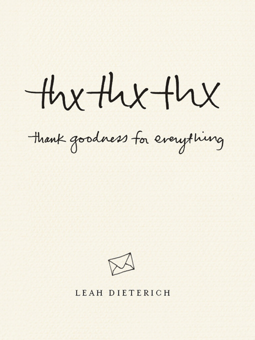 Title details for thxthxthx by Leah Dieterich - Available